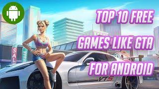 Top 10  Amazing FREE Open World Gangster Games Like GTA for Android