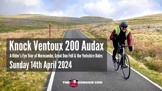 Knock Ventoux 200 Audax 2024 - A Day Out in the Dales