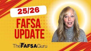 25/26 FAFSA Update