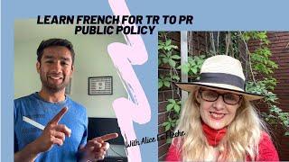 French for TR to PR Public Policy - CLB 5 by Sept 2021!