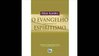 Audiolivro O Evangelho Segundo o Espiritismo