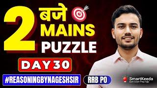 Mains High-Level Puzzle Series for RRB PO | Day 30 | Reasoning by Nagesh Sir | IBPS | RRB
