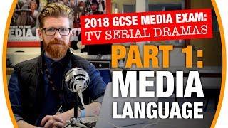 Media Language of TV Serial Dramas | 2018 GCSE Media Studies Exam Revision