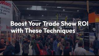 How to Boost Your Trade Show ROI