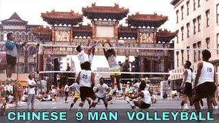 What is Chinese 9 Man Volleyball?