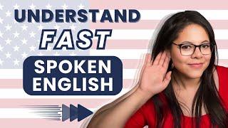 5 Tips to Understand FAST Native Speakers ⏩ Improve Your English Listening Skills!