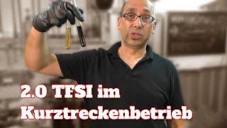 2.0 TFSI im Kurzstreckenbetrieb - Ölwechsel nach 10000KM notwendig?