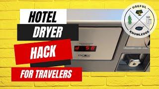 Hotel Dryer Hack for Travelers