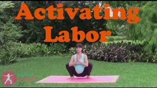 Activating Labor