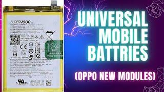 Universal Mobile Batteries (Oppo/All New Modules)