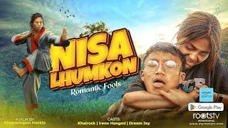 Nisa Lhumkon (Romantic Fools) Official Trailer || only on RootsTV mobile app