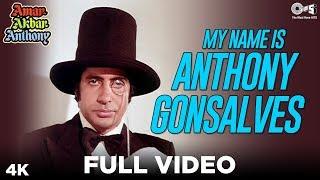 My Name Is Anthony Gonsalves Full Video - Amar Akbar Anthony | Amitabh Bachchan | Kishore Kumar