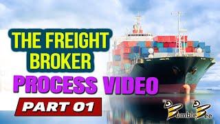 THE FREIGHT BROKER PROCESS VIDEO PART 1 Freight Broker Training www.BumbleBeeDispatch.com