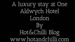 A Luxury Stay at One Aldwych Hotel London