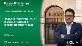 Piazza Affari proiettata al 2025: strategie e settori da monitorare. Focus su Telecom