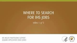 USAJOBS Video 1: Where to Search For IHS Jobs