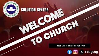 RCCG SOLUTION CENTRE SUNDAY SERVICE #church#churchonline #rccg @youtubecreators @RCCGCONTINENTAL