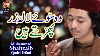 New Kalaam 2020 - Wo Soye Lalazar Phirte Hai - Muhammad Shahzaib Qadri Irfani  - Official Video