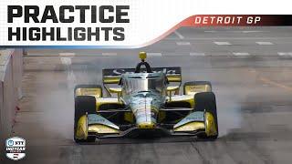 Practice 1 Highlights | 2025 Chevrolet Detroit Grand Prix | INDYCAR SERIES