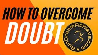 How to Overcome Doubt as a Runner