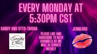 Monday Live Sale with Trisha- Sandy and Otto!