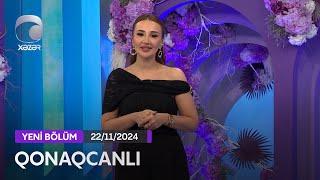 Qonaqcanlı - Elvin Abdullayev, Aysun İsmayılova, Vəfa Şərifova, Dahin Malik  22.11.2024