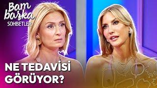 Çağla Şıkel'in Tedavisi Olmayan Hastalığı! | Bambaşka Sohbetler