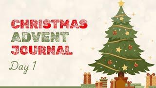 Christmas Advent Journal - Day 1 | My Creativity Journey