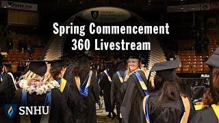 360 Campus Commencement Ceremony, Sat 5/4, at 9:25am