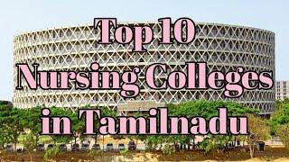 Top 10 Colleges in Tamilnadu//Best colleges for Nursing