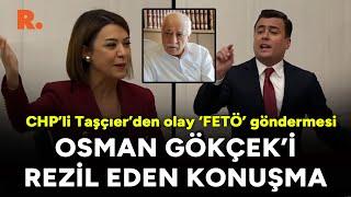 TBMM'de olay çıkaran 'FETÖ' göndermesi: CHP’li isim Osman Gökçek'le öyle bir dalga geçti ki...