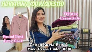 Kurta Sets, Maxi Dress, Long Coat, Jacket, Cargos, Jeans Haul l Winter Essentials l Dream Simple