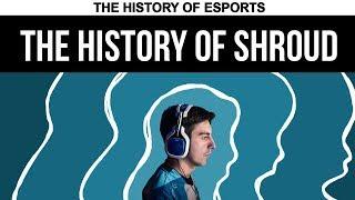 The History of Shroud - Born to Play | The History of ESPORTS (CS:GO PUBG)