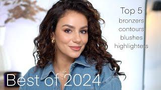 BEST of 2024: TOP 5 - Bronzers, Contours, Blushes & Highlighters || Tania B Wells