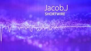 Jacob.J - Shortwire