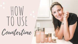 Best Way to use Beautycounter's Countertime Collection | Anti-Aging Products | Morning Routine