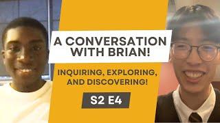 Season 2 Episode 4: A Conversation with Brian