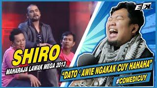 ADA DATO' AWIE..!!! SHIRO - MAHARAJA LAWAK MEGA 2013 | REACTION