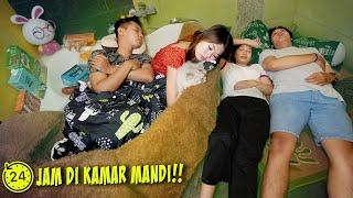 24 JAM DI KAMAR MANDI!! AKHIRNYA BERHASIL TIDUR NYENYAK!!