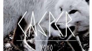 CASPER x YELAWOLF - ""XOXO"" 08.07.11