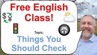 Let's Learn English! Topic: Things You Should Check! ️