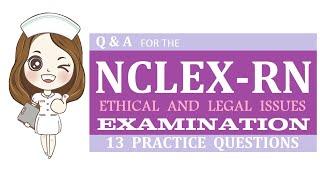 NCLEX-RN Comprehensive Review Practice Questions (13-25)