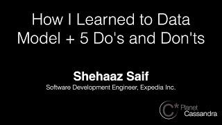 Cassandra Day Seattle 2014: How I Learned to Data Model + 5 Do's and Don'ts