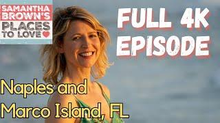 Samantha Brown's Places to Love - Paradise Coast, Florida