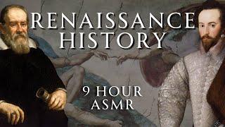 Fall Asleep to 9 Hours of Renaissance History | Part 1 | Relaxing History ASMR