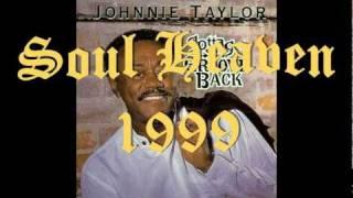 Johnnie Taylor ~ Soul Heaven