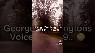 George Washingtons voice in 1789