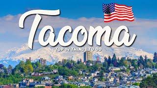 TOP 14 Things To Do In Tacoma  Travel Guide