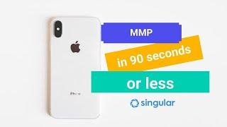 What is an MMP in 90 seconds or less?