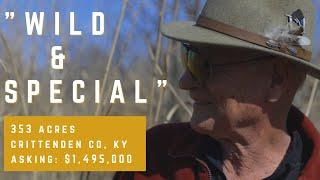 "It's wild and special." Beautiful 353 acre Property in Crittenden Co. For Sale